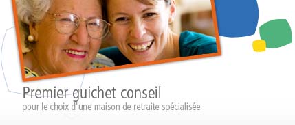 Maison de retraite / Alzheimer Conseil
